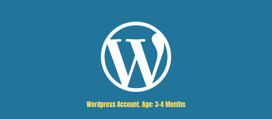 WordPress Account. Age: 3-4 Months