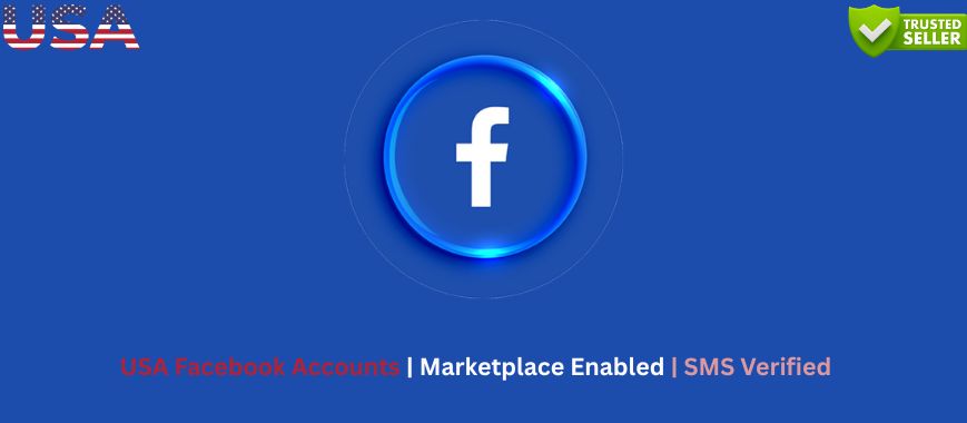 USA Facebook Accounts | Marketplace Enabled |  SMS Verified