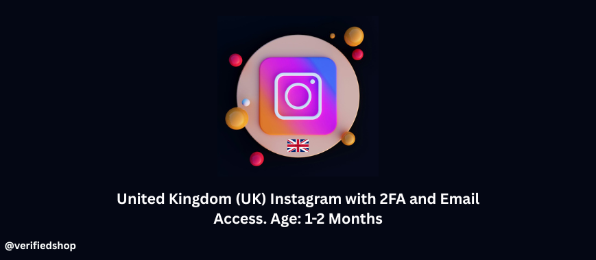 United Kingdom (UK) Instagram with 2FA and Email Access. Age: 1-2 Months