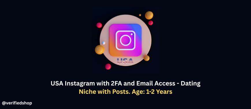 USA Instagram with 2FA and Email Access - Dating Niche with Posts. Age: 1-2 Years
