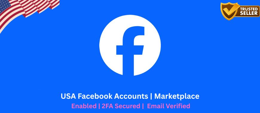 USA Facebook Accounts | Marketplace Enabled | 2FA Secured |  Email Verified
