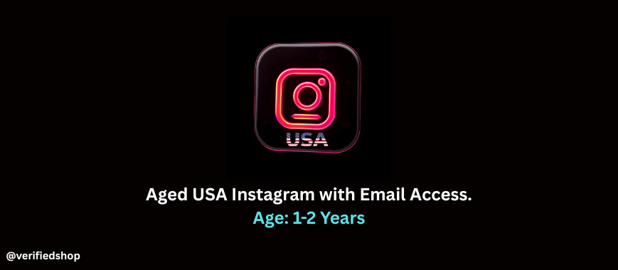 Aged USA Instagram with Email Access. Age: 1-2 Years