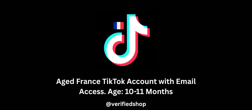 Aged France TikTok Account with Email Access. Age: 10-11 Months