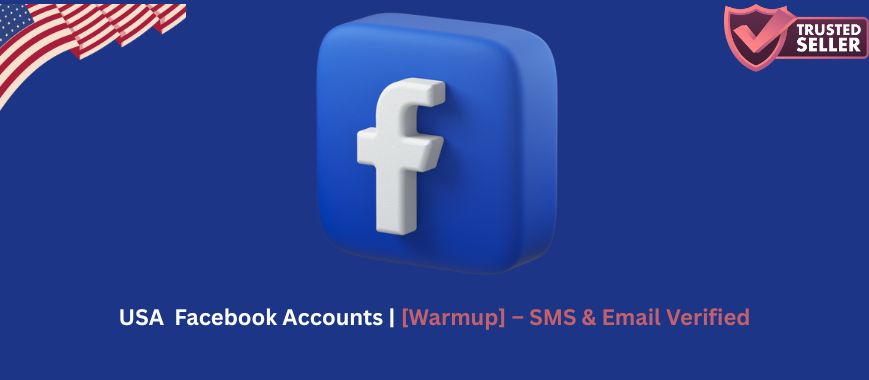 USA Facebook Accounts | [Warmup] – SMS & Email Verified