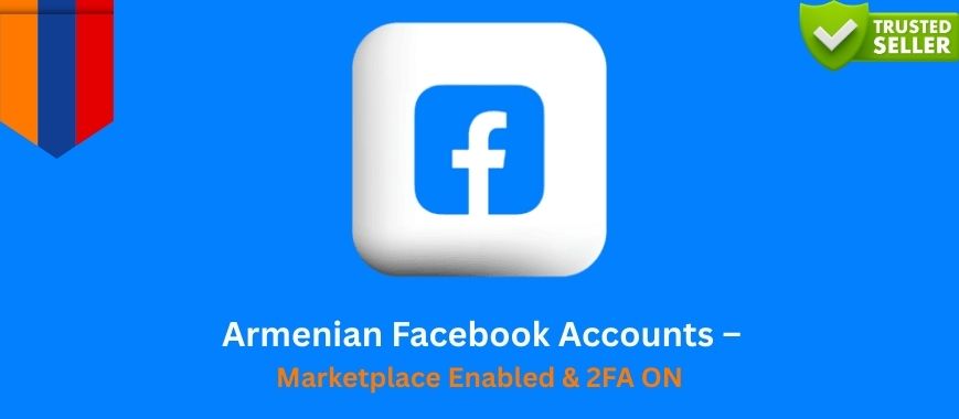 Armenian Facebook Accounts – Marketplace Enabled & 2FA ON Slide 1