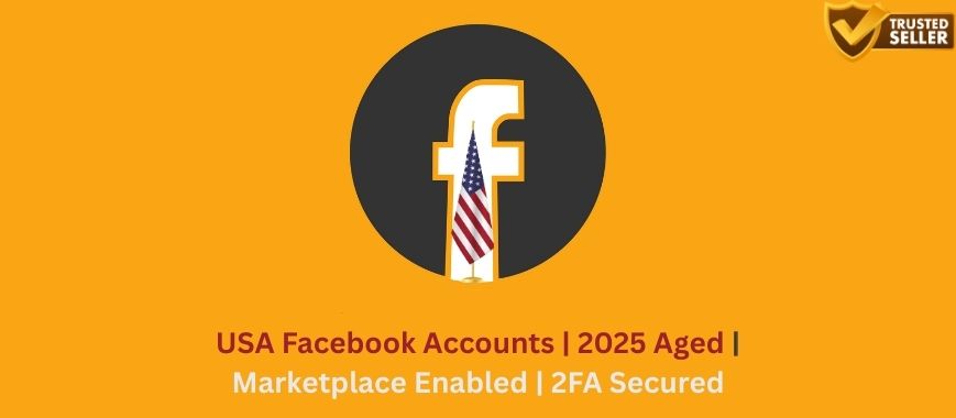 USA Facebook Accounts | 2025 Aged | Marketplace Enabled | 2FA Secured