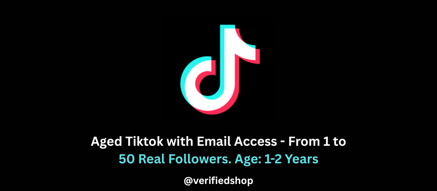 Aged Tiktok with Email Access - From 1 to 50 Real Followers. Age: 1-2 Years