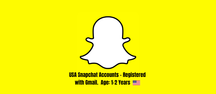 USA Snapchat Accounts - Registered with Gmail. Age: 1-2 Years