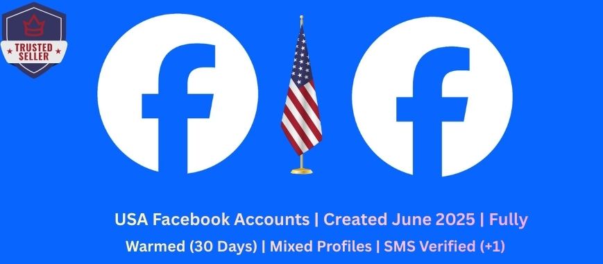 USA Facebook Accounts | Created June 2025 | Fully Warmed (30 Days) | Mixed Profiles | SMS Verified (+1)
