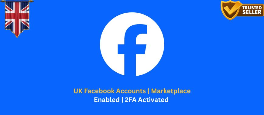 UK Facebook Accounts | Marketplace Enabled | 2FA Activated