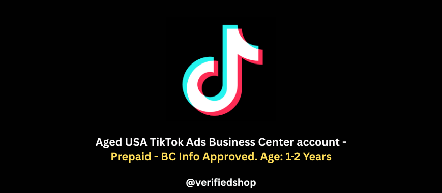 Aged USA TikTok Ads Business Center account - Prepaid - BC Info Approved. Age: 1-2 Years