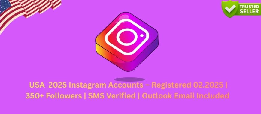 USA  2025 Instagram Accounts – Registered 02.2025 | 350+ Followers | SMS Verified | Outlook Email Included