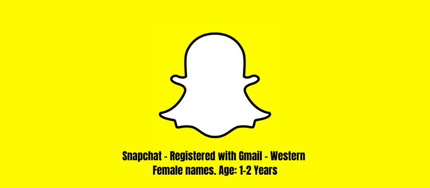 Snapchat - Registered with Gmail - Western Female names. Age: 1-2 Years Slide 1