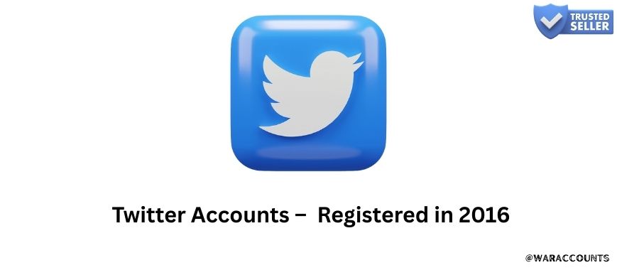 Twitter Accounts –  Registered in 2016