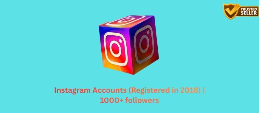 Instagram Accounts (Registered in 2018) | 1000+ followers Slide 1