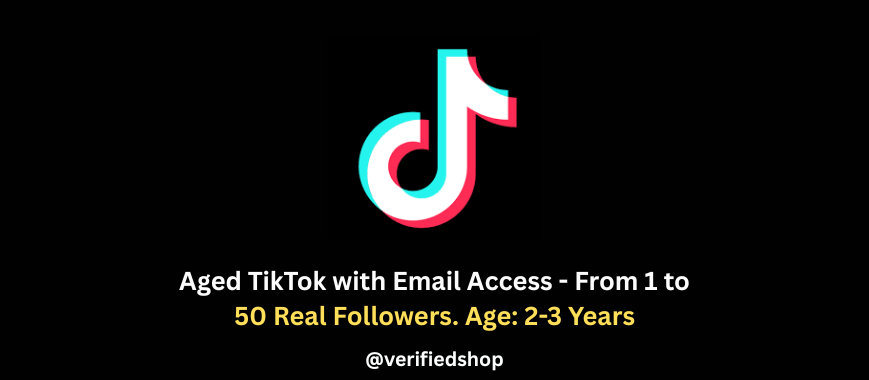 Aged Tiktok with Email Access - From 1 to 50 Real Followers. Age: 2-3 Years