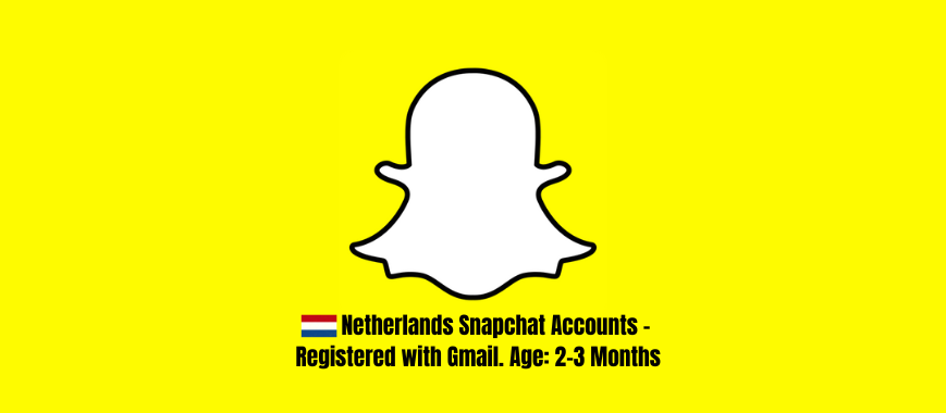 Netherlands (NL) Snapchat Accounts - Registered with Gmail. Age: 2-3 Months