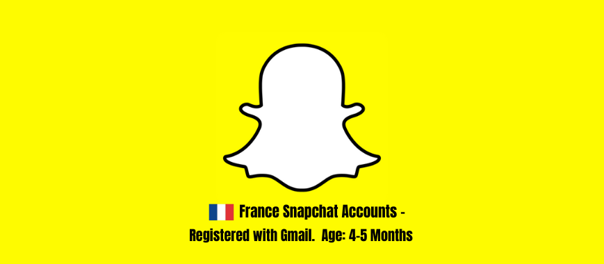 France (FR) Snapchat Accounts - Registered with Gmail. Age: 4-5 Months