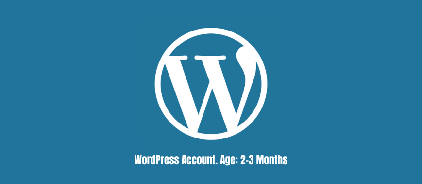 WordPress Account - Age: 2-3 Months