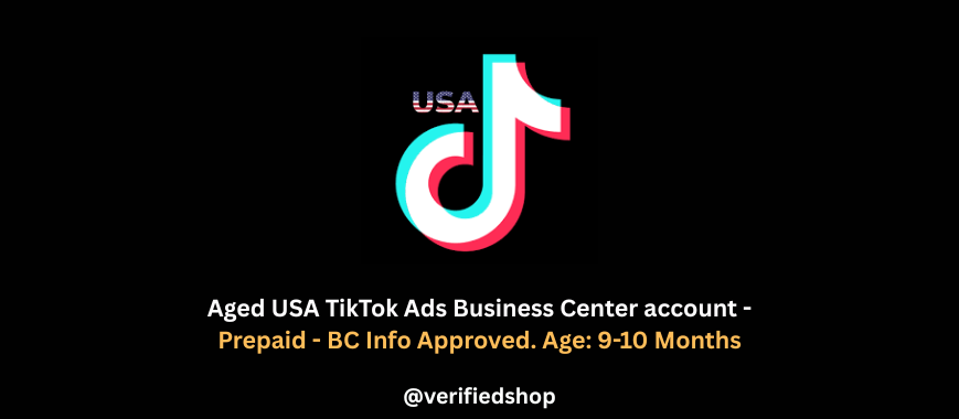 Aged USA TikTok Ads Business Center account - Prepaid - BC Info Approved. Age: 9-10 Months