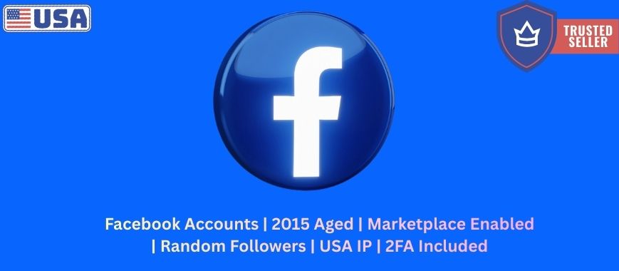 Facebook Accounts | 2015 Aged | Marketplace Enabled | Random Followers | USA IP | 2FA Included