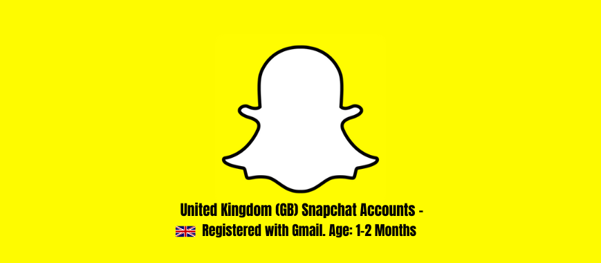 United Kingdom (GB) Snapchat Accounts - Registered with Gmail. Age: 1-2 Months