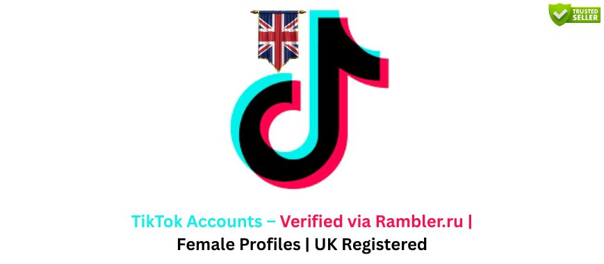 TikTok Accounts – Verified via Rambler.ru | Female Profiles | UK Registered Slide 1